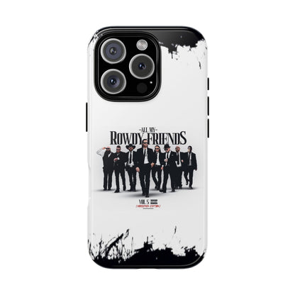 All My Rowdy Friends • Apple iPhone 16 • MagSafe® Tough Case • Jon Conner X BHP Collab