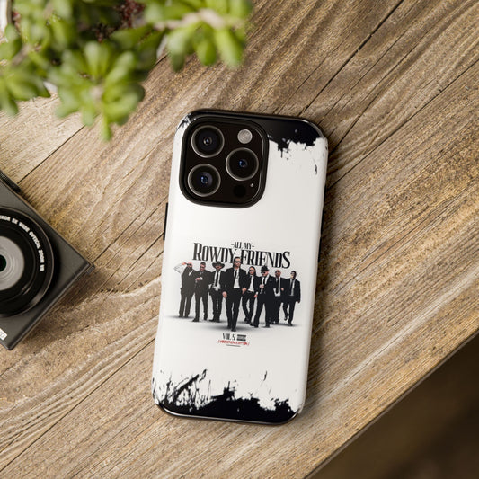 All My Rowdy Friends • Apple iPhone 16 • MagSafe® Tough Case • Jon Conner X BHP Collab