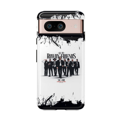 All My Rowdy Friends • Google Pixel 8 • MagSafe® Tough Case • Jon Conner X BHP Collab