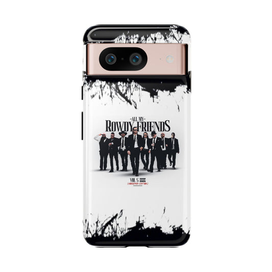 All My Rowdy Friends • Google Pixel 8 • MagSafe® Tough Case • Jon Conner X BHP Collab