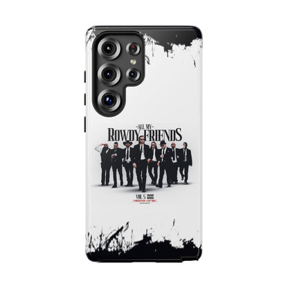 All My Rowdy Friends • Samsung Galaxy S25 • MagSafe® Tough Case • Jon Conner X BHP Collab